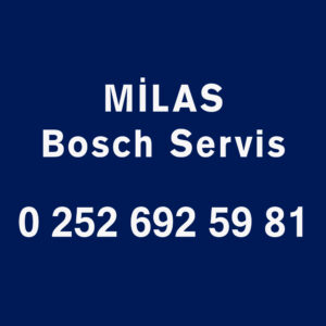 Milas Bosch Servisi Telefon Numarası İletişim