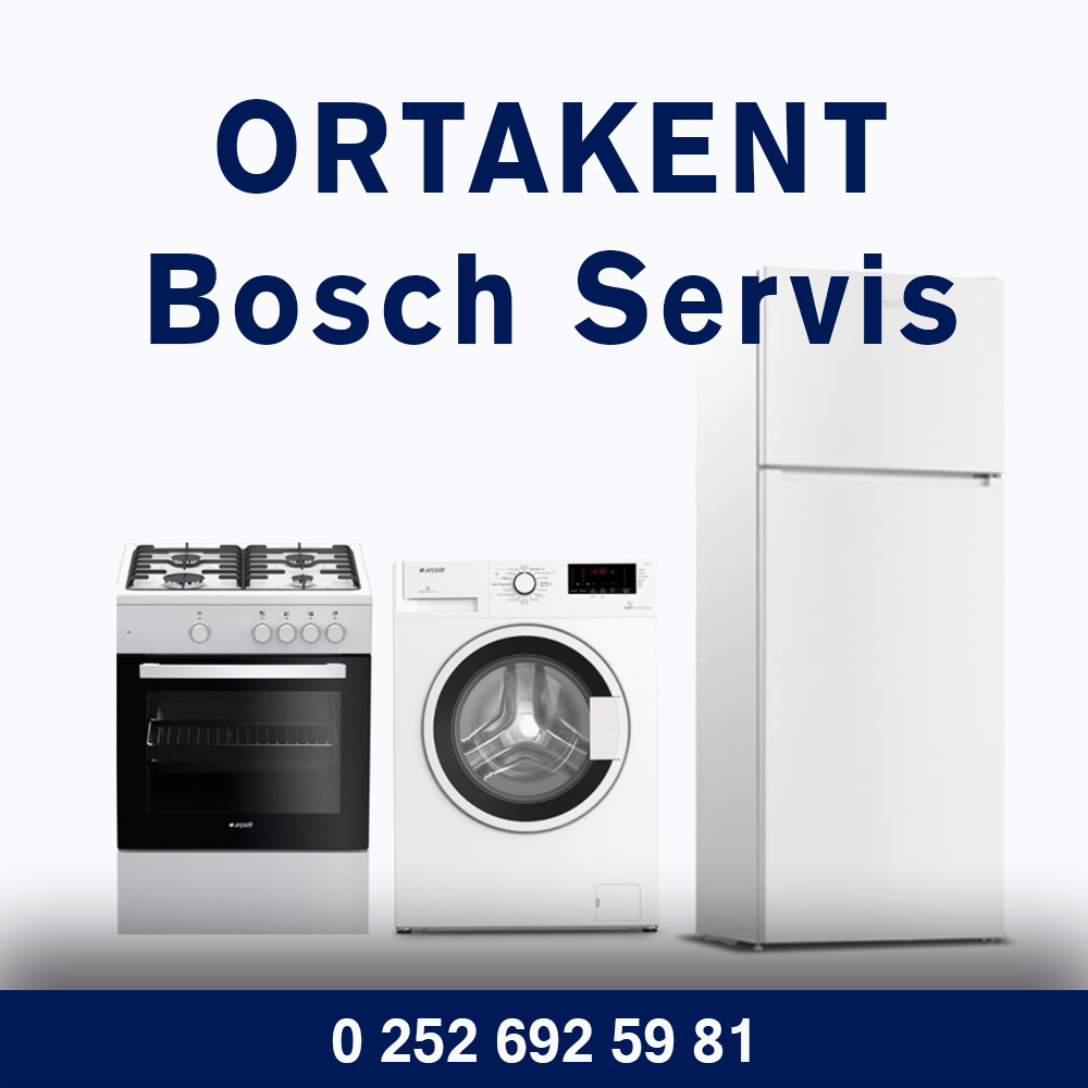 Ortakent Bosch Servisi